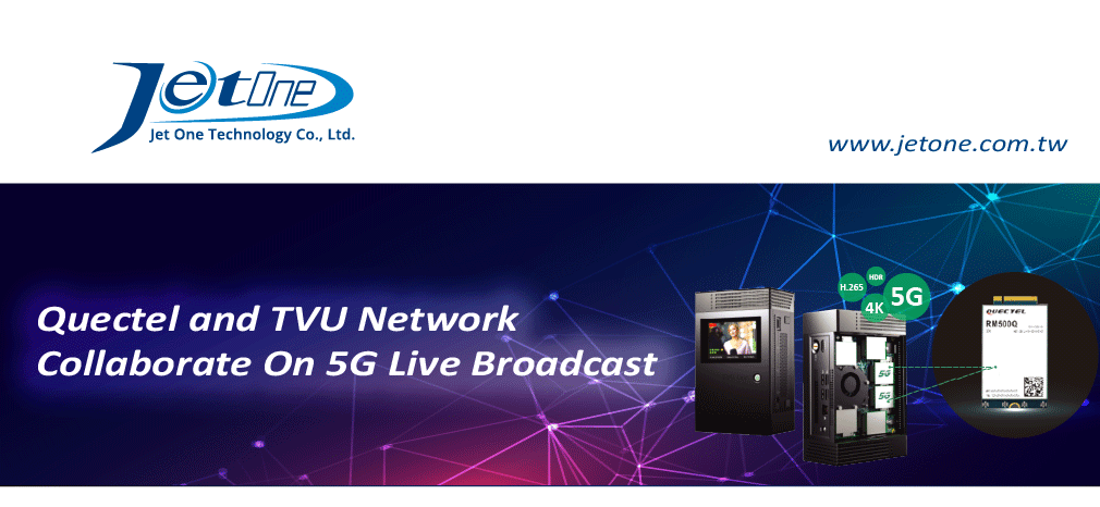Quectel and TVU Network Collaborate On 5G Live Broadcast